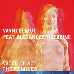 Work of Art (feat. Alexander Tidebrink) [Kryder Remix Radio Edit] Song Lyrics