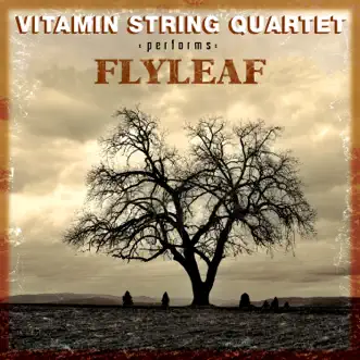 VSQ Performs Flyleaf by Vitamin String Quartet album download