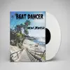 Beat Dancer - Single album lyrics, reviews, download