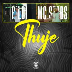 Thuje (feat. MC Stobs & Stobs Beats) Song Lyrics