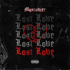Lost Love - Single by Montavier album reviews, ratings, credits