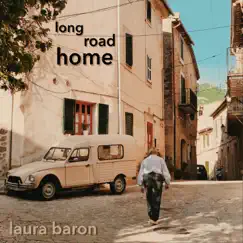 Long Road Home - EP by Laura Baron album reviews, ratings, credits