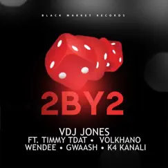 2 By 2 (feat. Timmy Tdat, Volkhano, Wendee, . Gwaash & K4 Kanali) Song Lyrics