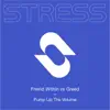 Pump Up the Volume (Friend Within vs Greed) - Single album lyrics, reviews, download