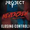 Nevercrew 2020 (Losing Control) - Single album lyrics, reviews, download