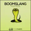 Boomslang - Single album lyrics, reviews, download