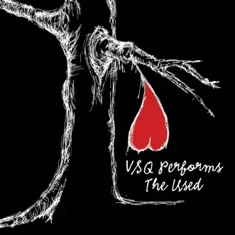 VSQ Performs The Used by Vitamin String Quartet album download