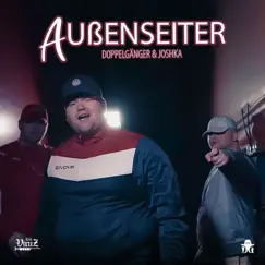 Außenseiter - Single by Doppelgänger & Joshka album reviews, ratings, credits