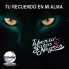 Tu Recuerdo en Mi Alma - Single album lyrics, reviews, download