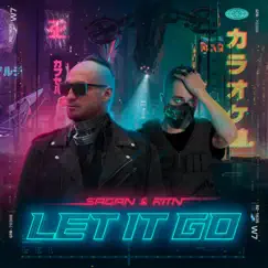 Let It Go - Single by Sagan & RITN album reviews, ratings, credits