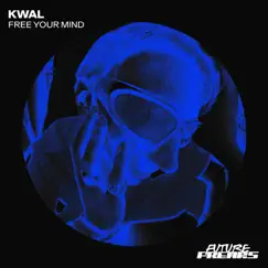 Free Your Mind - EP by Kwal album reviews, ratings, credits