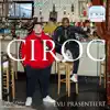 Ciroc (feat. Apo) - Single album lyrics, reviews, download