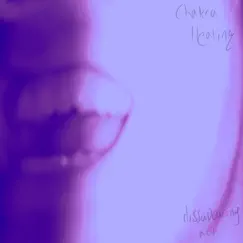 Disappearing Act - Single by Chakra Healing album reviews, ratings, credits