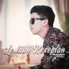 Lembah Kesepian - Single album lyrics, reviews, download