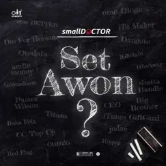 Set Awon ? - Single by Small Doctor album reviews, ratings, credits