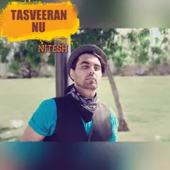 Tasveeran Nu Song Lyrics