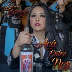Acá Entre Nos - Single by Beatriz Gonzalez album reviews, ratings, credits