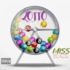 Lotto - Single by Miss Blaze album reviews, ratings, credits