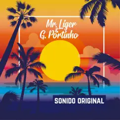 Sonido Original - Single by G Portinho & Mr Liger album reviews, ratings, credits