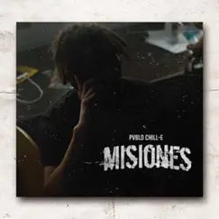 Misiones - Single by Pablo Chill-E album reviews, ratings, credits