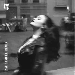 I Love Me (Zac Samuel Remix) - Single by Demi Lovato album reviews, ratings, credits