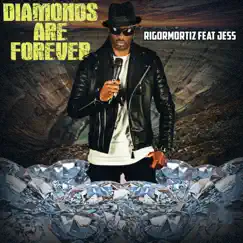 Diamonds Are Forever (feat. Jess) - Single by Rigormortiz album reviews, ratings, credits