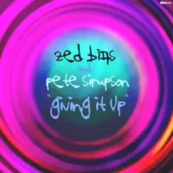 Giving It Up - Single by Zed Bias & Pete Simpson album reviews, ratings, credits
