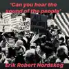 Can You Hear the Sound of the People - Single album lyrics, reviews, download