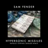 Hypersonic Missiles (Patrick Topping Shields Remix) - Single album lyrics, reviews, download