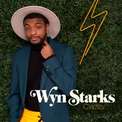 Circles - Single by Wyn Starks album reviews, ratings, credits