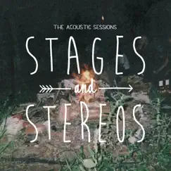 The Acoustic Sessions - EP by Stages & Stereos album reviews, ratings, credits