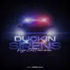 Duckin Sirens (feat. 36Trill) - Single album lyrics, reviews, download