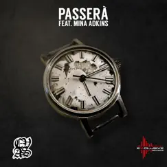 Passerà (feat. Mina Adkins) Song Lyrics