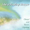 Like a Healing Stream album lyrics, reviews, download