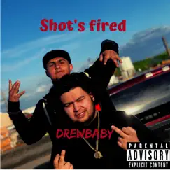 Shots Fired - Single by Drewbaby album reviews, ratings, credits