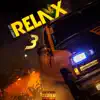 Relax 3 album lyrics, reviews, download