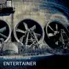 Entertainer - Single album lyrics, reviews, download