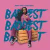 Baddest - Single album lyrics, reviews, download