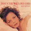 That's The Way Love Goes (Remixes) - Single album lyrics, reviews, download