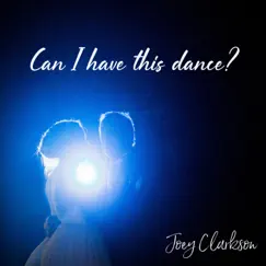Can I Have This Dance? (feat. Dan Edwards & Máiréad) Song Lyrics