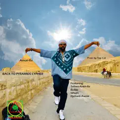 Back to Pyramids Cypher (feat. Tefnet-Ankh-Re, Rellik, Ishues & Djehwti Awsar) Song Lyrics