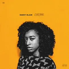 Corrine - Single by YaBoyDannyBlaze album reviews, ratings, credits