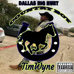 Country BOY - Single by Dallas Big Hurt album reviews, ratings, credits
