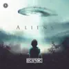 Aliens - Single album lyrics, reviews, download