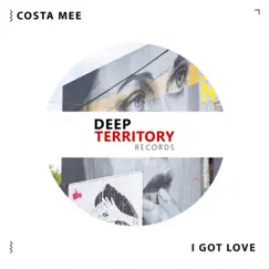 I Got Love - Single by Costa Mee album reviews, ratings, credits