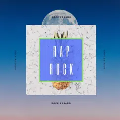 Rap Rock - Single by ROCK PESADO album reviews, ratings, credits