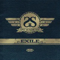 Exile by Spit Syndicate album reviews, ratings, credits