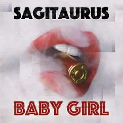 Baby Girl - Single by Sagitaurus album reviews, ratings, credits