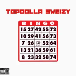 Bingo - Single by Topdolla Sweizy album reviews, ratings, credits