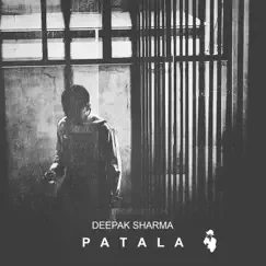 Patala - EP by Deepak Sharma album reviews, ratings, credits